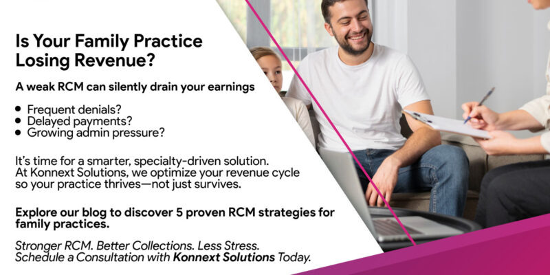 Enhance Your Family Practice’s RCM for Better Earnings