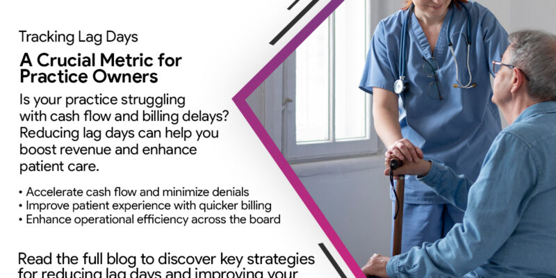 Tracking Lag Days: A Crucial Metric for Practice Owners