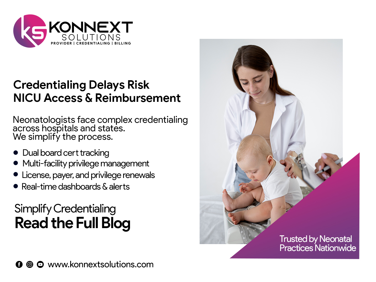 You are currently viewing Medical Credentialing Services for Neonatologists: Why It Matters More Than Ever