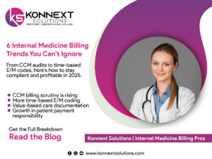 Read more about the article 6 Internal Medicine Billing Trends in 2025 – How Konnext Solutions Helps You Stay Ahead