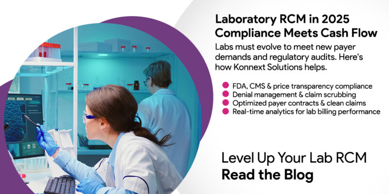 Laboratory Revenue Cycle Management in 2025 – How Konnext Solutions Helps U.S. Labs Maximize Reimbursement