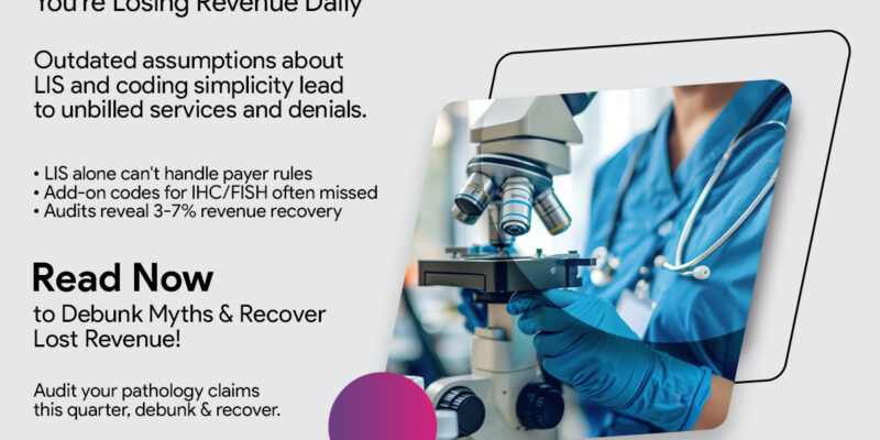 6 Myths About Pathology Billing & Coding – De…