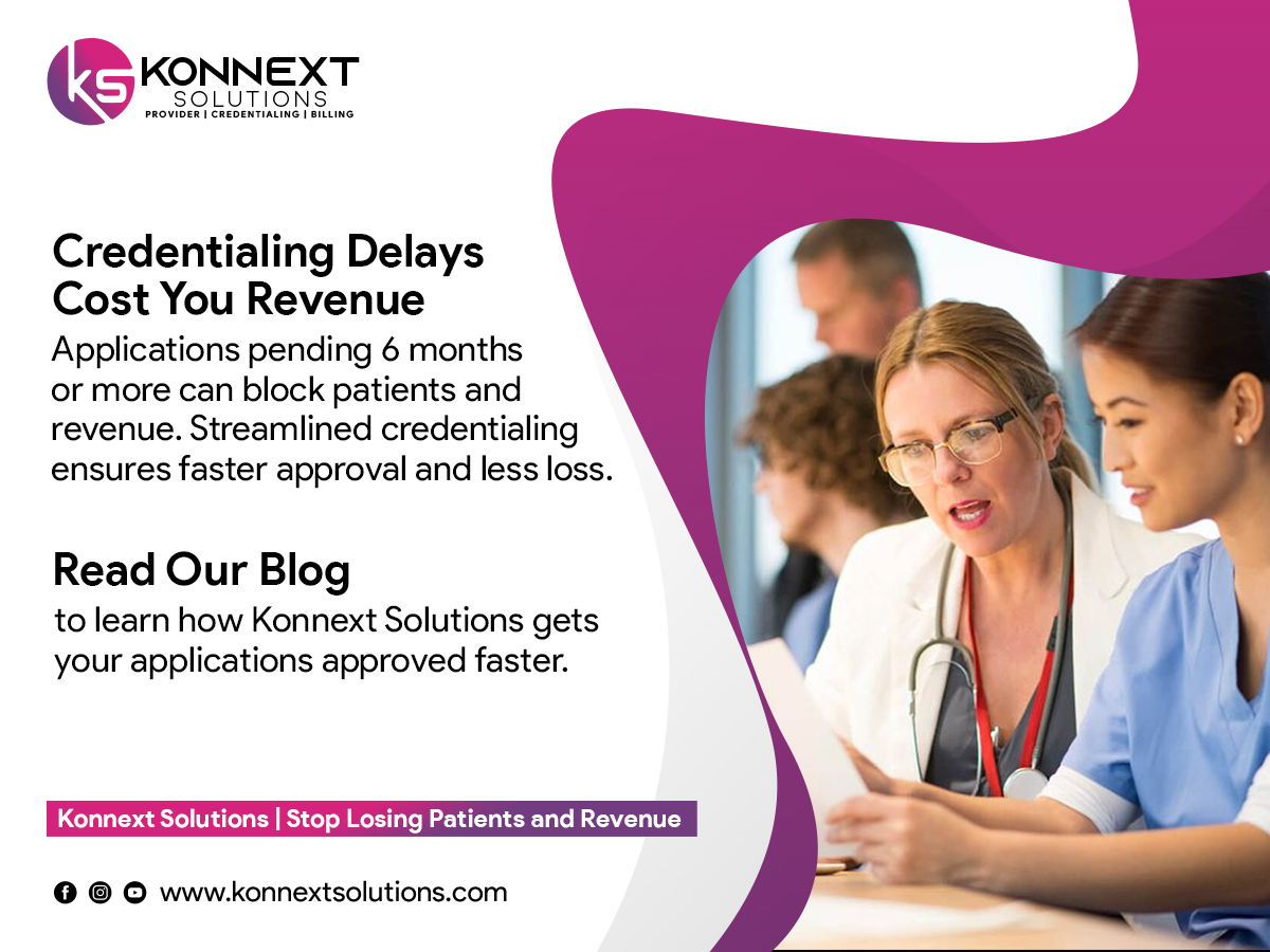 You are currently viewing Why Your Credentialing Applications Are Still Pending After 6 Months