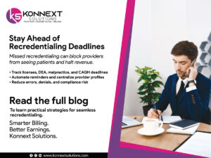 Read more about the article Recredentialing in Healthcare: Staying Ahead of Expiration Deadlines