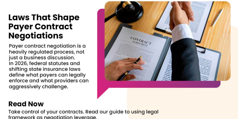 Federal and State Laws That Shape Payer Contract N…