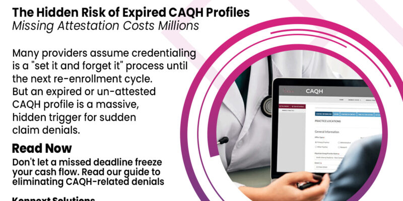 The Hidden Revenue Risk of Expired CAQH Profiles